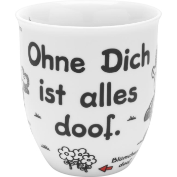 Tasse Porzellan ODIAD -Ohne Dich ist alles doof 400ml