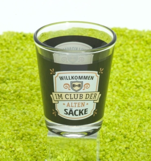 Schnapsglas Club der alten Säcke 6cl